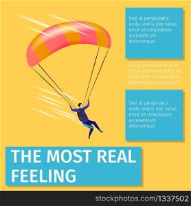 The Most Real Feeling Square Banner with Copy Space. Xtreme Sport. Man Soaring with Parachute. Extreme Sport Exploring Activity. Parachuting. Paraglyding, Skydiving. Flat Vector Isometric Illustration. The Most Real Feeling Banner with Skydiver Flying