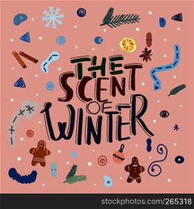 The scent of winter lettering illustration.