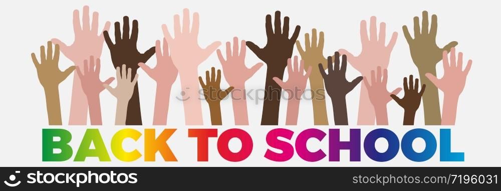The word back to school and hands, with people who say hello. Vector banner with the text drawing style.