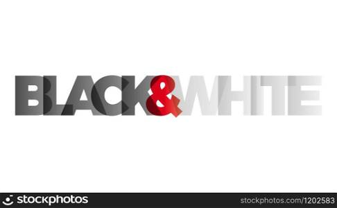 The word Black and White;. Vector banner with the text colored rainbow.
