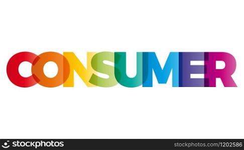 The word Consumer. Vector banner with the text colored rainbow.