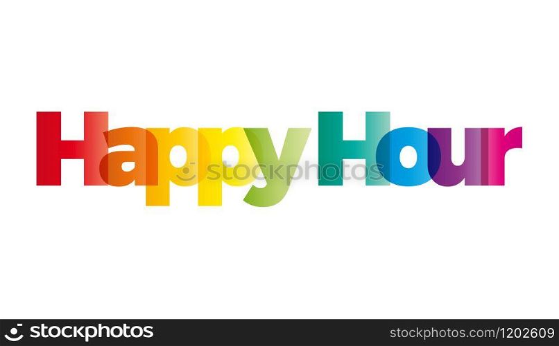 The word happy hour. Vector banner with the text colored rainbow.