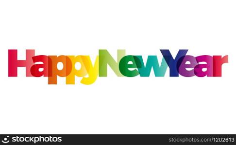 The word Happy New Year. Vector banner with the text colored rainbow.