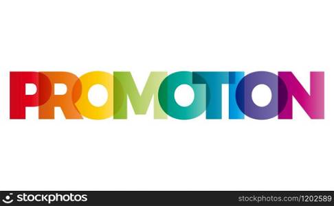 The word Promotion. Vector banner with the text colored rainbow.