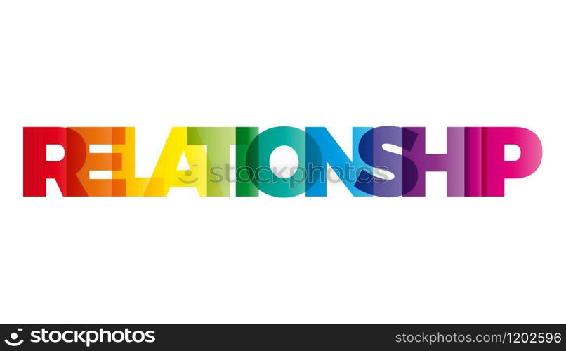 The word Relationship. Vector banner with the text colored rainbow.