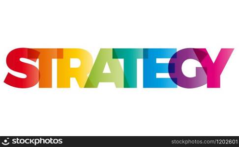 The word Strategy. Vector banner with the text colored rainbow.