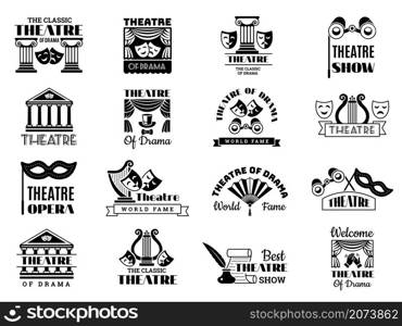 Theatre badges. Broadway emblem entertainment show party vintage logo cinema symbols recent vector illustrations. Theater monochrome entertainment embelem. Theatre badges. Broadway emblem entertainment show party vintage logo cinema symbols recent vector illustrations