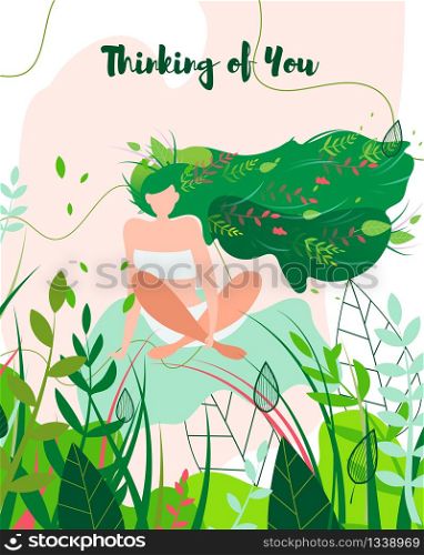 Thinking about You Greeting Card or Poster. Girl Dressed in Top and Shorts Wearing Long Green Hair with Leaves and Herbs Flat Cartoon Vector Illustration. Character in Forest. Wellness and Beauty.