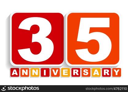 Thirty Five 35 Years Anniversary Label Sign for your Date. Vector Illustration EPS10. Thirty Five 35 Years Anniversary Label Sign for your Date. Vecto
