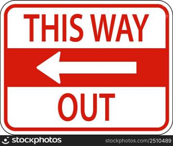 This Way Out Left Arrow Sign On White Background