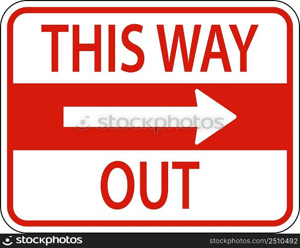 This Way Out Right Arrow Sign On White Background