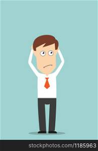 Thoughtful businessman with hands on head looking for solution of a problem. Cartoon flat style. Pensive businessman holding hands on head