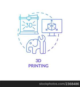 Three dimensional printing blue gradient concept icon. Additive manufacturing. Business subsector abstract idea thin line illustration. Isolated outline drawing. Myriad Pro-Bold font used. Three dimensional printing blue gradient concept icon