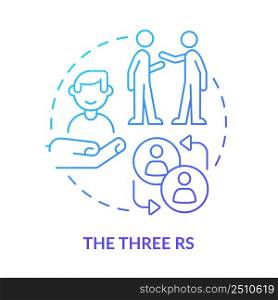 Three Rs blue gradient concept icon. Recognition, respect and response. Business etiquette abstract idea thin line illustration. Isolated outline drawing. Myriad Pro-Bold font used. Three Rs blue gradient concept icon