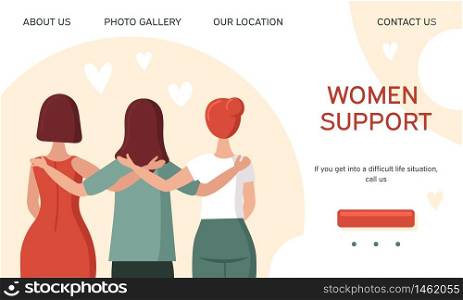 Three women in hugs.View from the back.Concept of female support.Victim of family and sexual violence. Psychological and friendly help. Cartoon vector illustration.Landing page,web banner