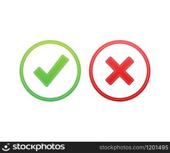 Tick and cross signs. Green checkmark OK and red X icon. Symbols YES and NO button for vote. Vector stock illustration.. Tick and cross signs. Green checkmark OK and red X icon. Symbols YES and NO button for vote. Vector stock illustration