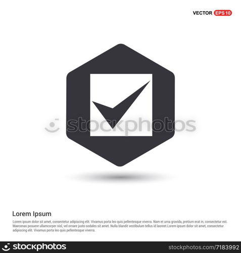 Tick icon Hexa White Background icon template - Free vector icon