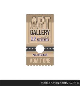 Ticket to art gallery, numbered paper card with price to hall of art. Vector raffle coupon with date. Special voucher admission to visit exhibition, admit on performance or excursion in museum. Hall of modern art isolate entry coupon to gallery