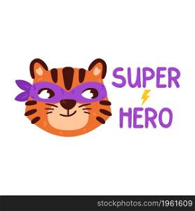 Tiger with super hero mask. Chinese zodiac animal. Symbol of the new year 2022, 2034. Vector illustration isolated on white background. Portrait of ginger cat. Print for kid apparel.