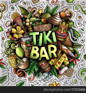 Tiki Bar hand drawn cartoon doodle illustration. Funny Hawaiian design. Creative art vector background. Handwritten text with elements and objects. Colorful composition. Tiki Bar hand drawn cartoon doodle illustration. Funny Hawaiian design