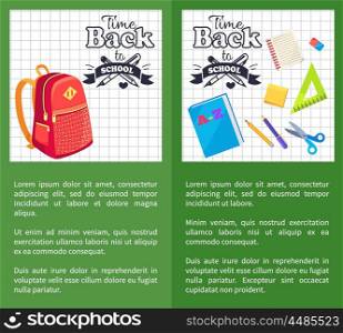 Time Back to School Posters Rucksack on Leaflet. Time back to school posters with schoolbag and set of stationary elements as ruler, scissors, pen and pencil, sheets of paper vector isolated on checkered leaflets.