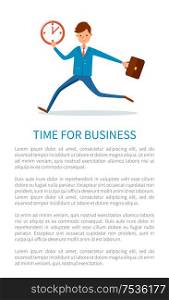 Time for business poster, businessman running at work with briefcase in hand, pointing on clock. Man in hurry, boss late at office, manager with case.. Time for Business Poster, Businessman Runs at Work