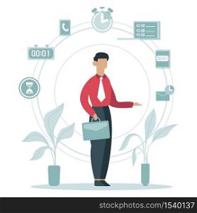 Time management concept. Businessman planning work tasks, timing schedule, business worker surrounded time icons vector illustration. Business schedule, time management work. Time management concept. Businessman planning work tasks, timing schedule, business worker surrounded time icons vector illustration