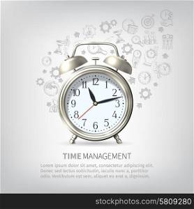 Time management poster with sketch planning elements and realistic alarm clock vector illustration. Time Management Poster