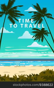 Time To Travel Summer vacation poster travel sand beach. Tropical seachore, palms, sea, ocean. Vector illustration retro cartoon style isolated. Time To Travel Summer vacation travel poster