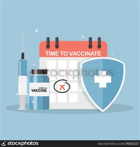 Time to vaccinate 2021 concept.Coronavirus vaccination concept. Vector Illustration. Time to vaccinate 2021 concept.Coronavirus vaccination concept. Vector Illustration EPS10