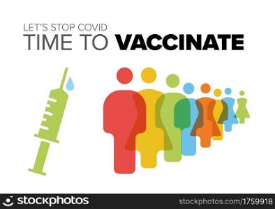 Time to vaccinate poster flyer template layout with injection with vaccine and people for vaccination. White background vaccination poster flyer banner concept image. Time to vaccinate poster flyer template layout