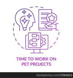 Time to work on pet projects purple gradient concept icon. Employee engagement abstract idea thin line illustration. Working on personal project. Isolated outline drawing. Myriad Pro-Bold font used. Time to work on pet projects purple gradient concept icon