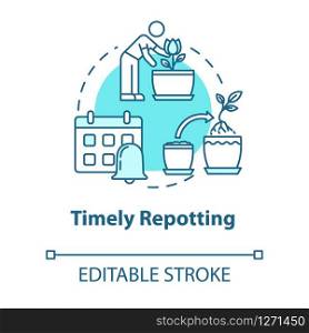Timely repotting concept icon. Indoor flowers caring. Houseplants concern. Regular replanting herbs idea thin line illustration. Vector isolated outline RGB color drawing. Editable stroke
