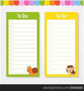 To do list for kids. Empty template. Isolated color vector illustration. Funny character. Cartoon style. For the diary, notebook, bookmark.