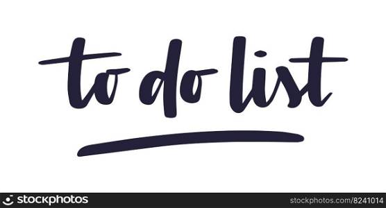 To do list, motivational vector hand lettering