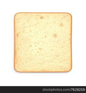 Toast sliced bread realistic composition with top view of square piece of bread on blank background vector illustration