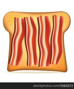toast with bacon vector illustration isolated on white background