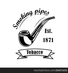 Tobacco shop label vector illustration. Classical smoking pipe and text. Tobacco shop concept for emblems or badges templates