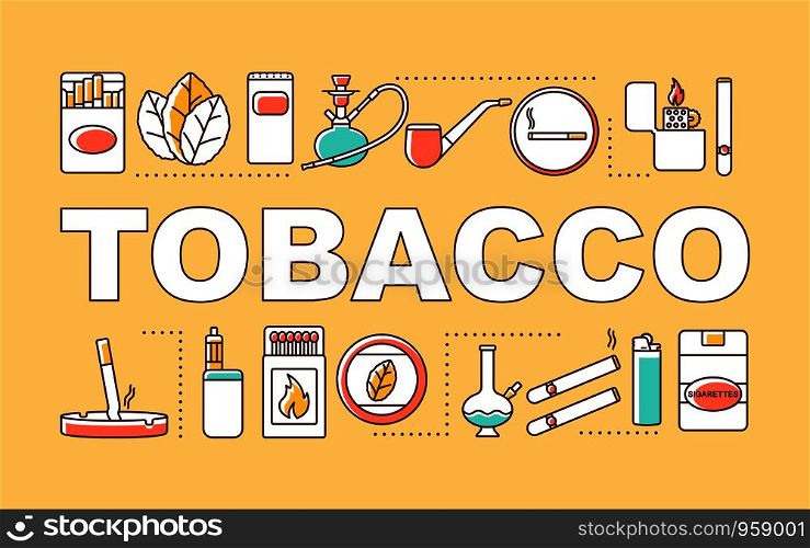 Tobacco word concepts banner. Nicotine-containing goods industry. Products for smokers. Presentation, website. Isolated lettering typography idea with linear icons. Vector outline illustration