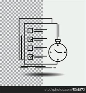 todo, task, list, check, time Line Icon on Transparent Background. Black Icon Vector Illustration. Vector EPS10 Abstract Template background
