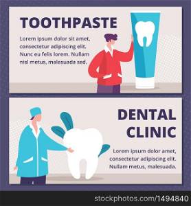 Toothpaste for Teeth Whitening or Cleaning, Modern Dental Clinic Service Flat Vector Horizontal, Advertising Banner, Promo Poster Template. Man with Toothpaste Tube, Dentist in Uniform Illustration