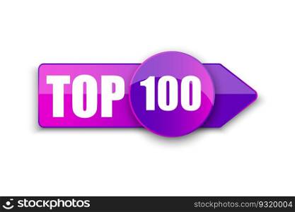 Top 100 word on purple ribbon arrow. Vector illustration. Stock picture. EPS 10.. Top 100 word on purple ribbon arrow. Vector illustration. Stock picture.