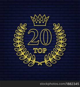 Top 20 label. Neon laurel wreath icon. Vector stock illustration. Top 20 label. Neon laurel wreath icon. Vector stock illustration.