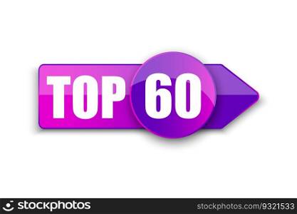 Top 60 word on purple ribbon arrow. Vector illustration. Stock picture. EPS 10.. Top 60 word on purple ribbon arrow. Vector illustration. Stock picture.