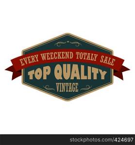 Top quality vintage banner. Retro label with brown ribbon on a white background. Top quality vintage banner