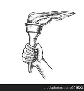 Torch Hand Holding Burning Stick Retro Vector. Torch With Peaceful Fire of Freedom, Equality And Brotherhood. Burn With Tongue Engraving Layout Designed In Vintage Style Black And White Illustration. Torch Hand Holding Burning Stick Retro Vector