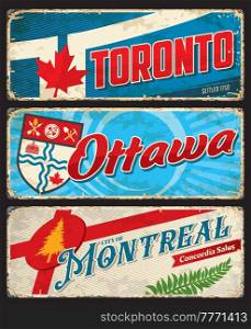 Toronto, Ottawa and Montreal canadian city plates and travel stickers, vector tin signs. Canada capitals, provinces and regions metal plates or tourism luggage tags with flags and landmarks. Toronto, Ottawa, Montreal canadian city plates