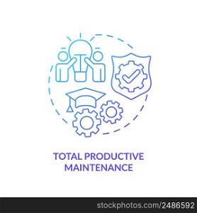Total productive maintenance blue gradient icon. Machine industry. Lean manufacturing principle abstract idea thin line illustration. Isolated outline drawing. Myriad Pro-Bold font used. Total productive maintenance blue gradient icon