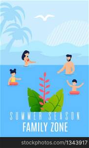 Tourist Flyer Summer Season Family Zone Cartoon. Tourist Flyer Parents on Holiday with Children at Sea or Ocean. Mom and Dad and Children Bathe and Play Together. Vector Illustration.