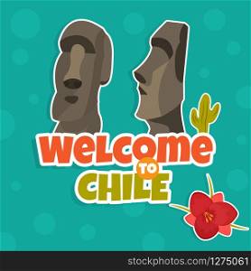 Tourist poster Welcome to Chile with statues of Easter island. Poster with statues of Easter island